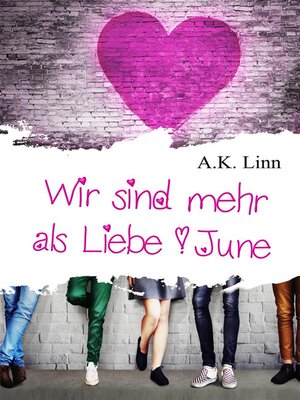 cover image of Wir sind mehr als Liebe--June